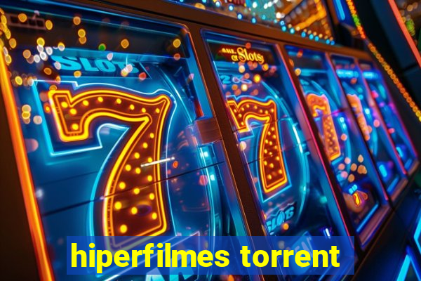 hiperfilmes torrent